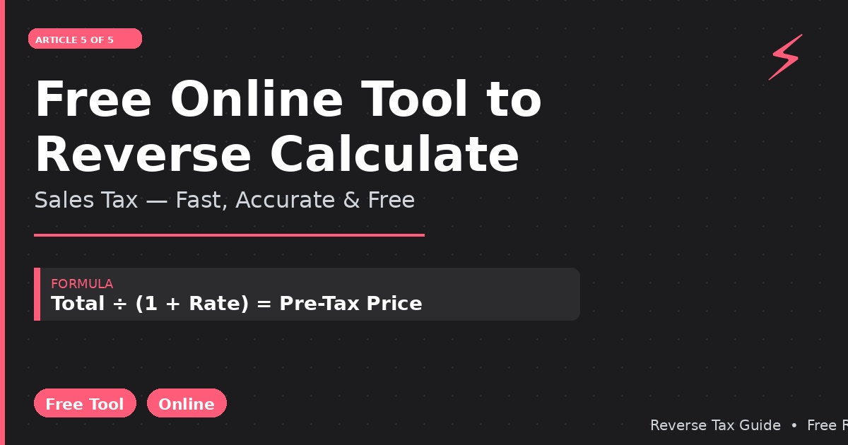 Free Online Method to Reverse Calculate Sales Tax
